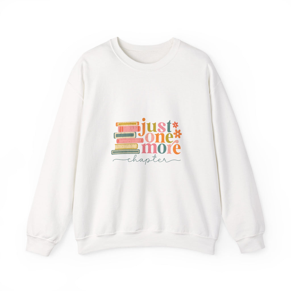 Crewneck Sweatshirt — "Just One More Chapter" Cozy Book Lover Pullover