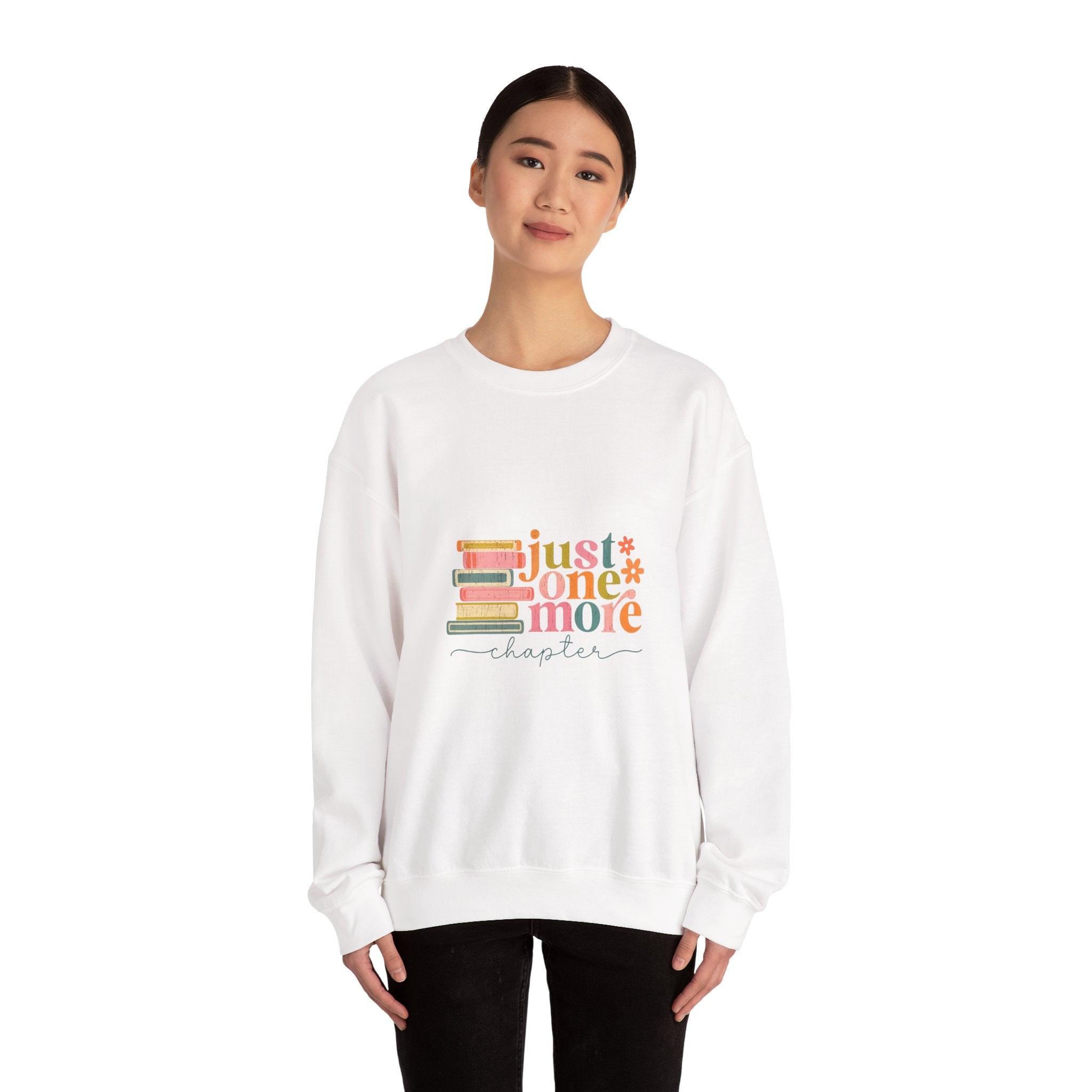 Crewneck Sweatshirt — "Just One More Chapter" Cozy Book Lover Pullover
