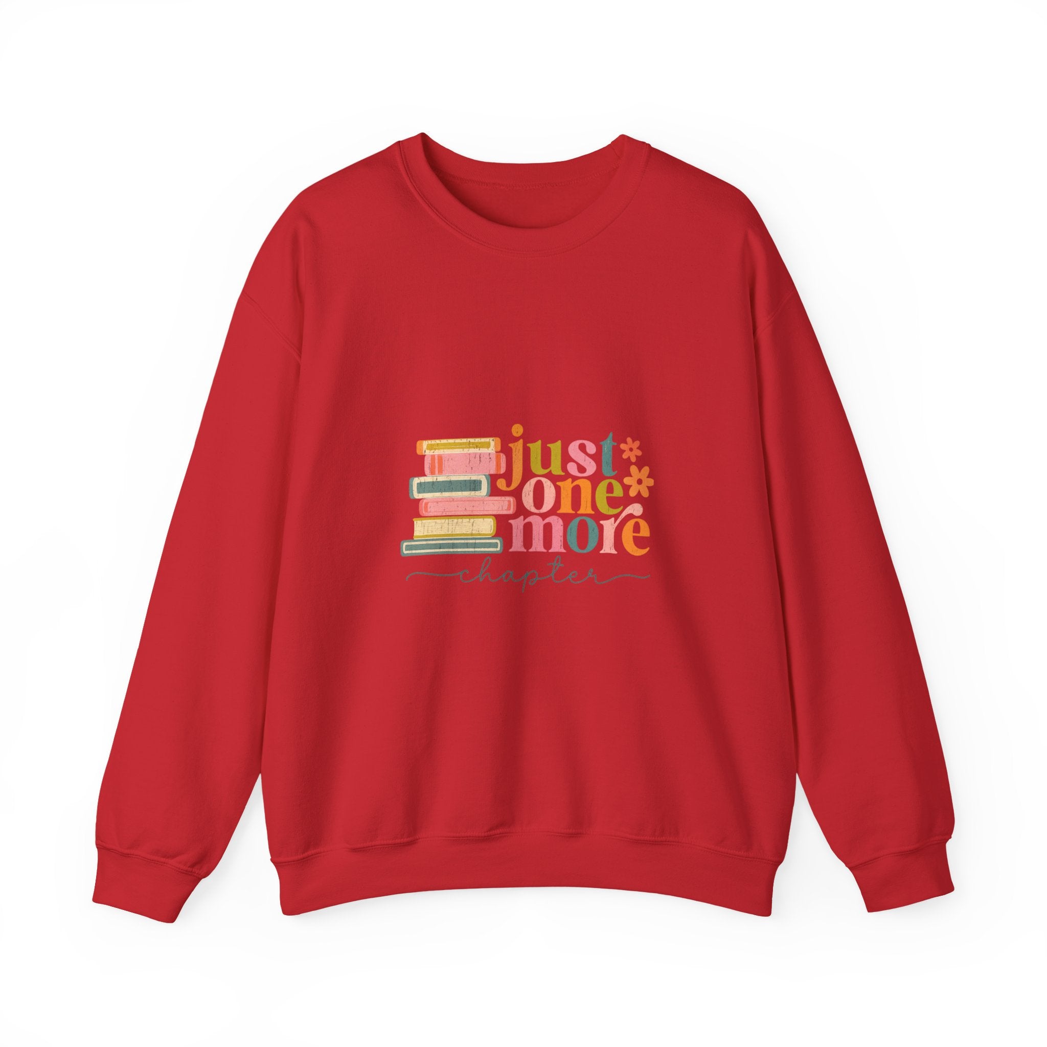 Crewneck Sweatshirt — "Just One More Chapter" Cozy Book Lover Pullover