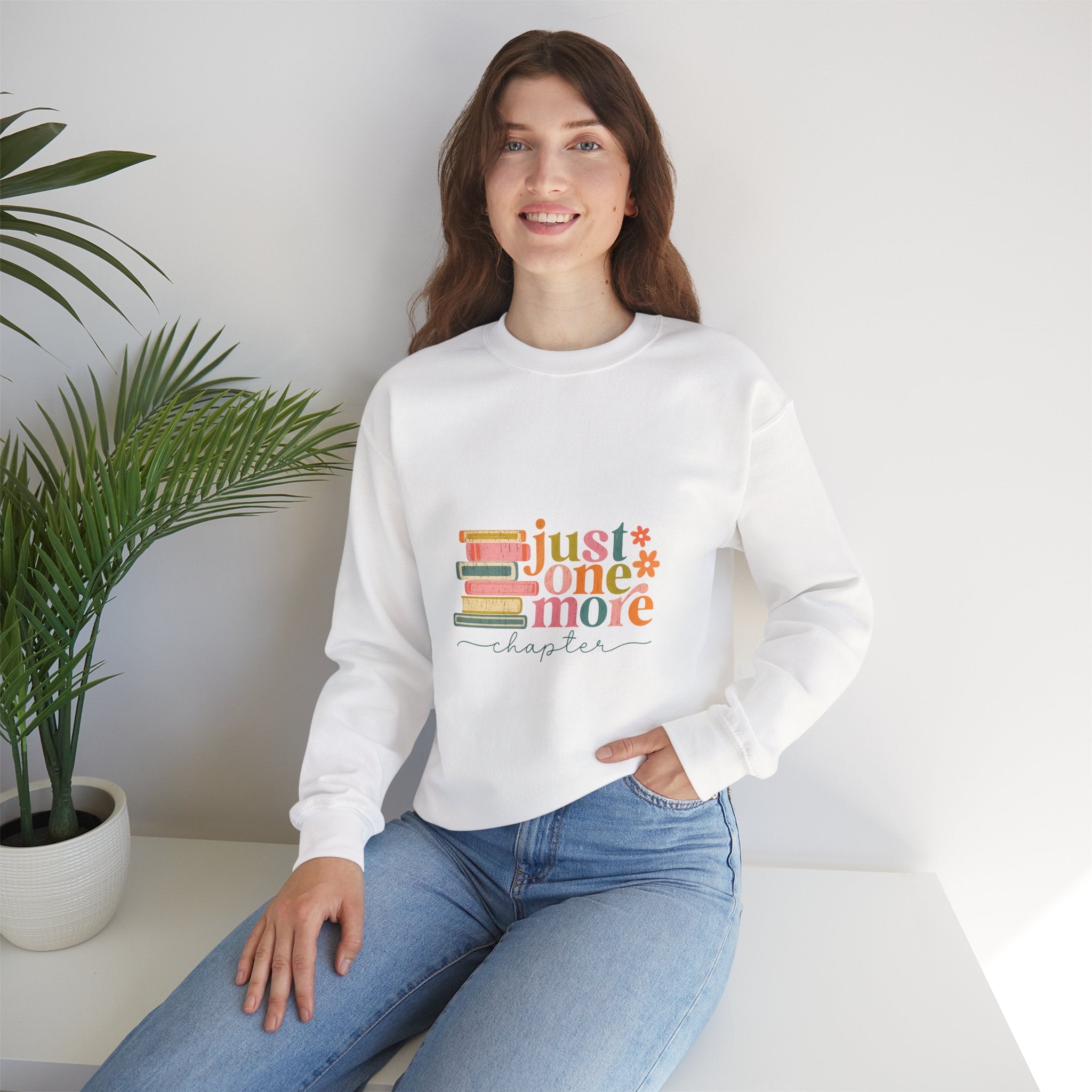 Crewneck Sweatshirt — "Just One More Chapter" Cozy Book Lover Pullover
