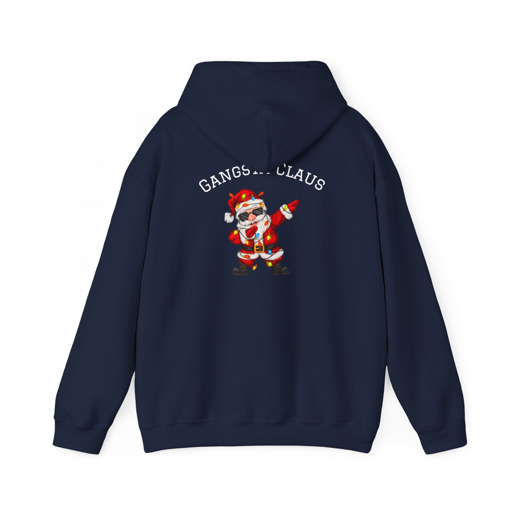 Gangs… Claus Dabbing Santa Hoodie - Funny Christmas Pullover
